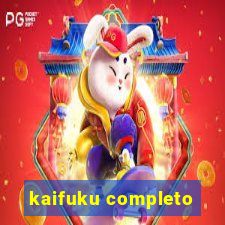 kaifuku completo